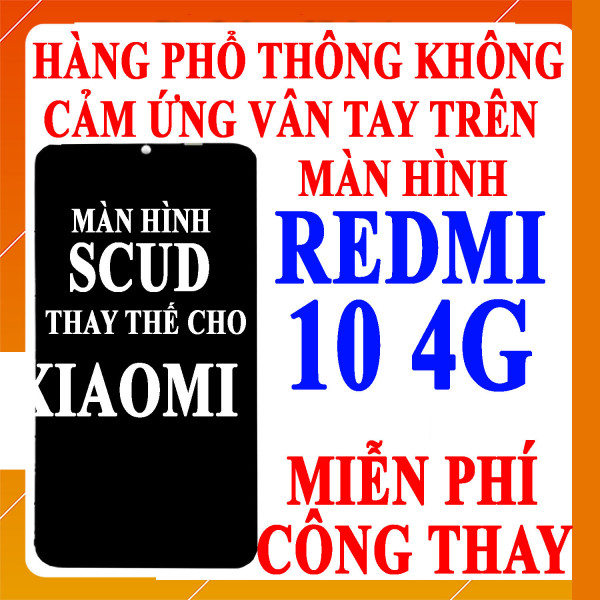 Màn hình Scud cho Xiaomi Redmi 10 4G